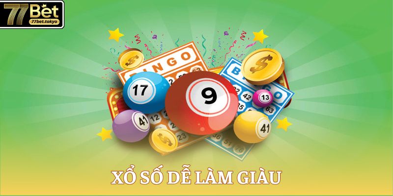 77Bet - Thương Hiệu Đình Đám, Đăng Ký Rinh Tiền Tỷ Mỗi Ngày 16 Xổ số dễ làm giàu